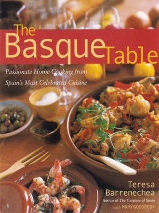 Item #9781558323278-1 The Basque Table. Teresa Barrenchea, Mary Goodbody