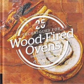Item #9781558328853 Techniques for Wood-Fired Ovens. A. Cort Sinnes