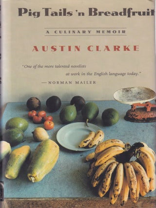 Item #9781565845800-1 Pig Tails 'n Breadfruit. Austin Clarke