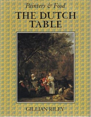 Item #9781566409780-1 The Dutch Table. Gillian Riley