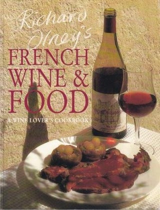 Item #9781566562263-1 French Wine & Food. Richard Olney