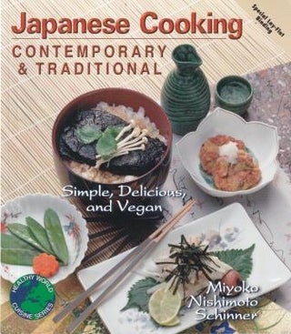 Item #9781570670725-1 Japanese Cooking. Miyoko Nishimoto Schinner