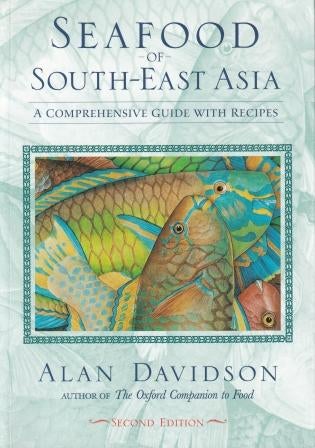 Item #9781580084529-1 Seafood of South-East Asia. Alan Davidson.