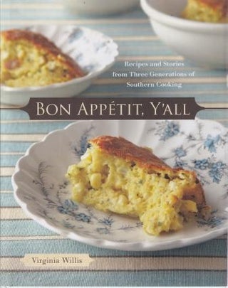 Item #9781580088534-1 Bon Appétit, Y'All. Virginia Willis