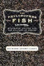 Item #9781582431734 The Philosopher Fish. Richard Adams Carey