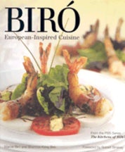Item #9781586857400 Biro: European Inspired Cuisine. Marcel Biro, Shannon Biro