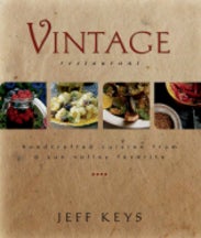 Item #9781586857714 Vintage Restaurant: Handcrafted Cuisine. Jeff Keys