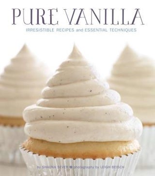 Item #9781594745966 Pure Vanilla. Shauna Sever