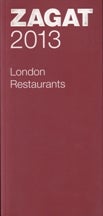 Item #9781604785128 Zagat London Restaurants 2013. Shotlo Douglas-Home, Susan Kessler, C. Coleman.