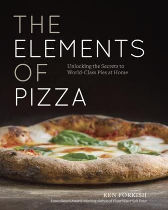 Item #9781607748380 The Elements of Pizza. Ken Forkish.