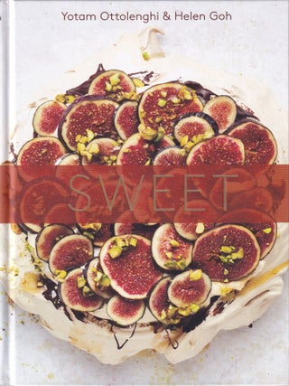Item #9781607749141-1 Sweet. Yotam Ottolenghi, Helen Goh, Ors