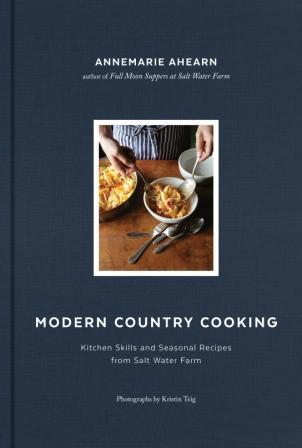Item #9781611806540 Modern Country Cooking. Annemarie Ahearn.