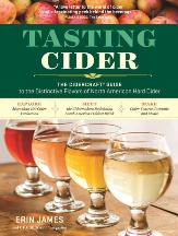 Item #9781612128375 Tasting Cider: the CiderCraft guide. Erin James