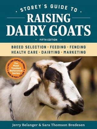Item #9781612129327 Raising Dairy Goats: 5E. Jerry Belanger, Sara Thomson Bredesen