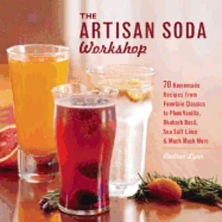 Item #9781612430676 Artisan Soda Workshop. Andrea Lynn