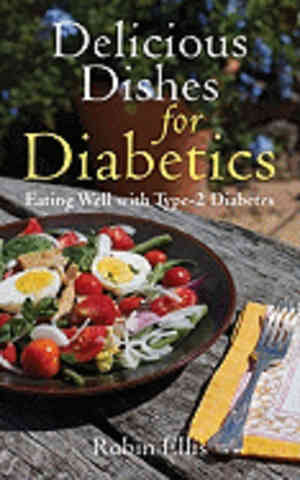 Item #9781616084585 Delicious Dishes for Diabetics. Robin Ellis.