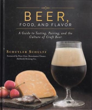 Item #9781616086794-1 Beer, Food & Flavor. Schulyer Schultz