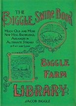 Item #9781626364721-1 The Biggle Swine Book. Jacob Biggle.