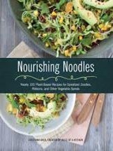 Item #9781631061844 Nourishing Noodles. Chris Anca