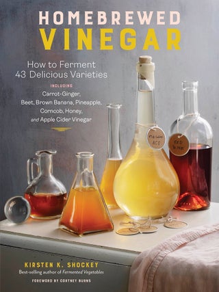Item #9781635862812 Homebrewed Vinegar. Kirsten K. Shockey