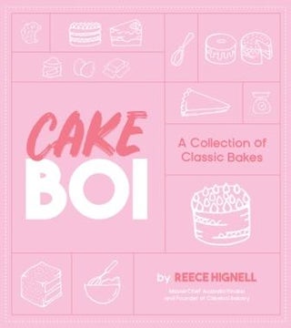 Item #9781645675761 Cake Boi: a collection of classic bakes. Reece Highnell