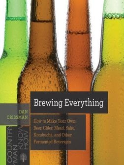 Item #9781682681749 Brewing Everything. Dan Crissman