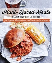 Item #9781682682210 Plant-Based Meats. Robin Asbell
