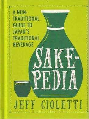 Item #9781683367741 Sake-Pedia. Jeff Gioletti