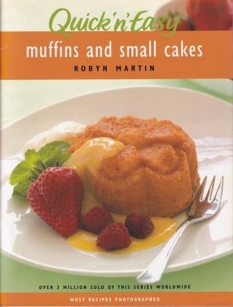 Item #9781740225229 Muffins & Small Cakes. Robyn Martin.