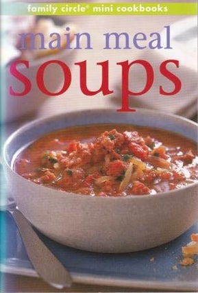 Item #9781740451437-1 Main Meal Soups. Jane Lawson