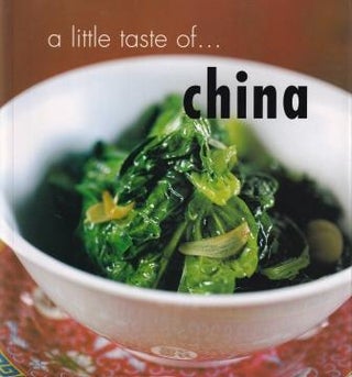 Item #9781740452113-1 A Little Taste of China. Deh- Ta Hsiung, Nina Simonds