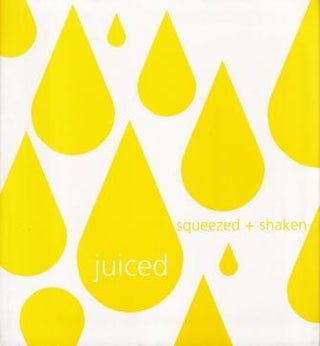 Item #9781740452298-1 Juiced: squeezed & shaken. Jane Lawson
