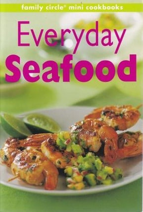 Item #9781740452373-1 Everyday Seafood. Diana Hill