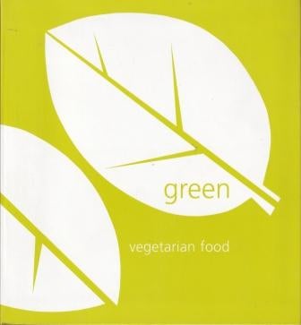 Item #9781740452649-1 Green Vegetarian Food. Jane Lawson.