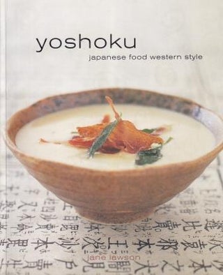 Item #9781740453967-1 Yoshoku: Japanese food Western style. Jane Lawson