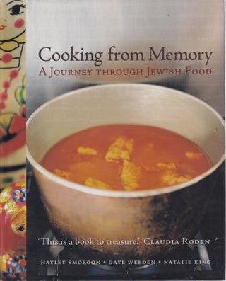 Item #9781740662864-1 Cooking from Memory. Hayley Smorgon, Gayle Weeden, Natalie King
