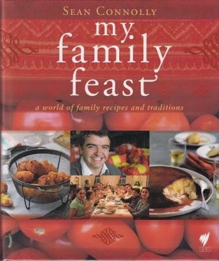Item #9781740668965-1 My Family Feast. Sean Connolly, Helen Greenwood