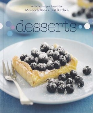 Item #9781741960990-1 Desserts: reliable recipes. Murdoch Books Test Kitchen