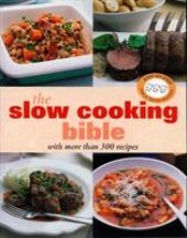 Item #9781741969924-1 The Slow Cooking Bible. Zoe Harpham