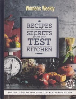 Item #9781742452869-1 Recipes & Secrets from our Test Kitchen. Pamela Clark