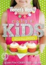 Item #9781742453033 AWW: Cooking for Kids with Allergies. Pamela Clark.