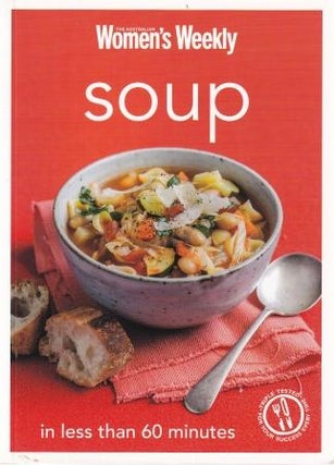 Item #9781742453798-1 Soup: in less than 60 minutes. Pamela Clark