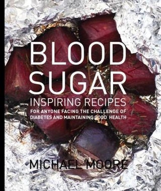 Item #9781742571546-1 Blood Sugar. Michael Moore