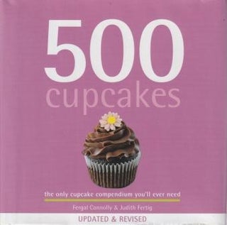 Item #9781742572147-1 500 Cupcakes. Fergal Connolly, Judith Fertig