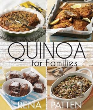 Item #9781742572352 Quinoa for Families. Rena Patten
