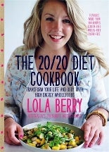 Item #9781742613741-1 The 20/20 Diet Cookbook. Lola Berry.