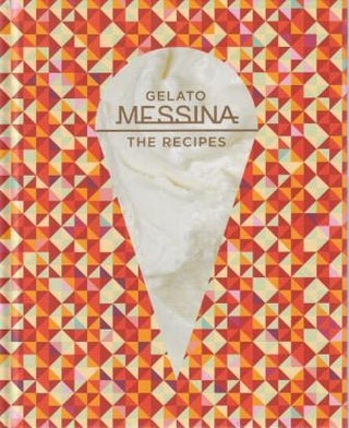 Item #9781742705156 Gelato Messina: the recipes. Nick Palumbo