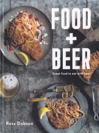 Item #9781743365489-1 Food + Beer. Ross Dobson