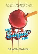 Item #9781743532935 That Sugar Book. Damon Gameau.