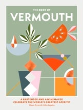 Item #9781743793992 The Book of Vermouth. Shaun Byrne, Gilles Lapulus